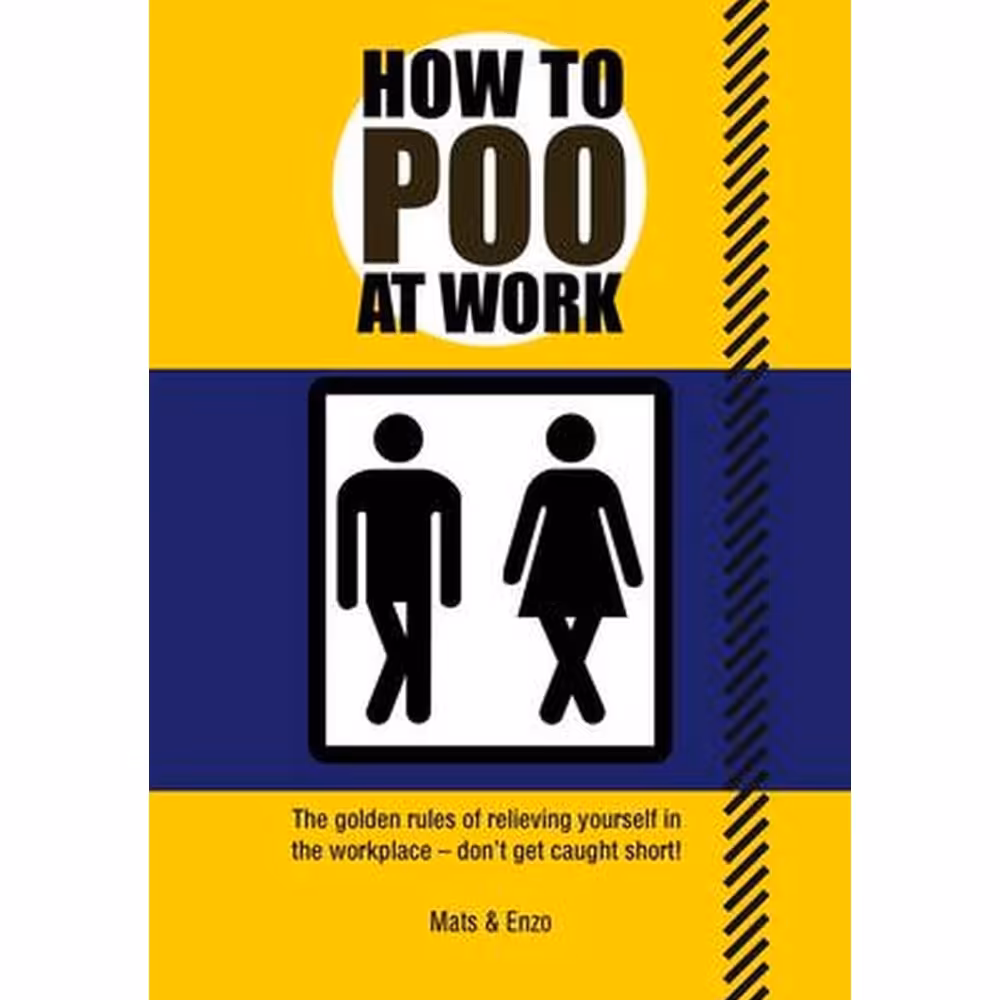 How to Poo at Work