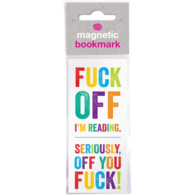 Fuck Off I'm Reading Magnetic Bookmark